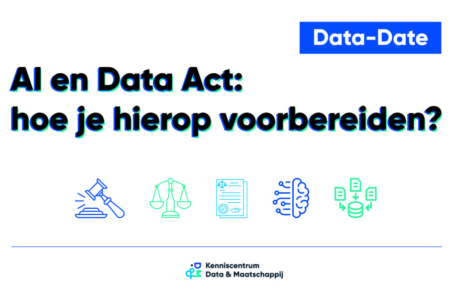 Data-Date 'AI en Data Act: Hoe je hierop voorbereiden?'